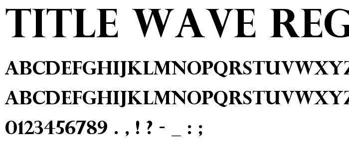 Title Wave Regular font